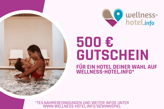 500 € Gutschein für ein Hotel deiner Wahl auf wellness-hotel.info