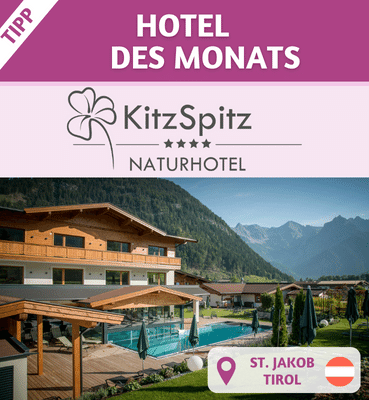 Hoteltipp des Monats: Wellnesshotel Kitzspitz, St. Jakob, Tirol